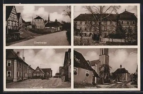 AK Obertheres, Schloss, Hauptstrasse mit Kirche, Klosterstrasse