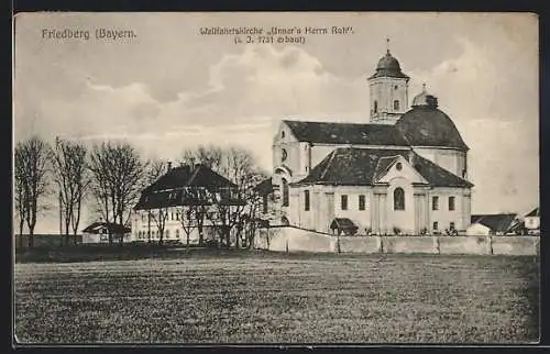 AK Friedberg / Bayern, Wallfahrtskirche Unser`s Herrn Ruh