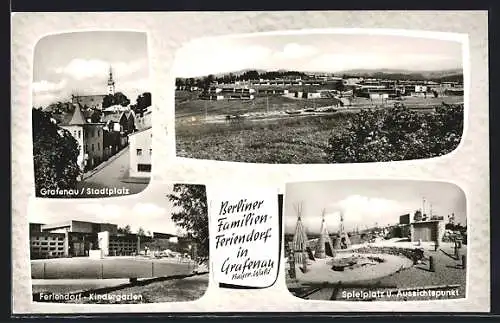 AK Grafenau /Bayer. Wald, Berliner Familiendorf, Feriendorf-Kindergarten, Spielplatz und Ausssichtspunkt, Stadtplatz