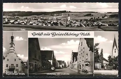 AK Geiselhöring /Ndb., Stadtplatz mit Geschäften und Linskirche, Rathaus mit Regensburgerstrasse, Kriegerdenkmal