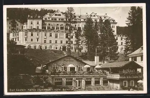 AK Bad Gastein, Kaffee Jägerhaus und Hotel Bellevue