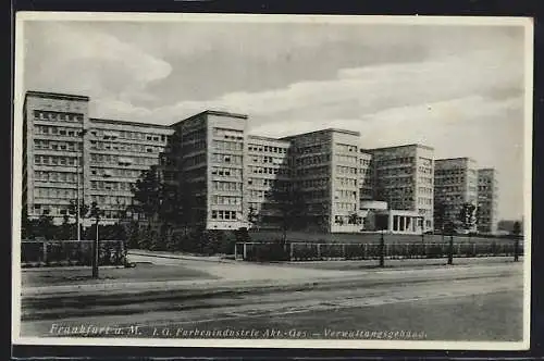 AK Frankfurt a. M.-Westend, I. G.-Farben Industrie Akt.-Ges., Verwaltungsgebäude