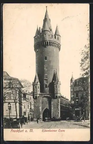 AK Frankfurt a. M., Eschenheimer Turm