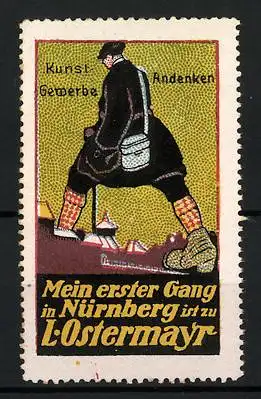 Reklamemarke Kunstgewerbe-Andenkne, L. Ostermayr, Nürnberg, Wanderer