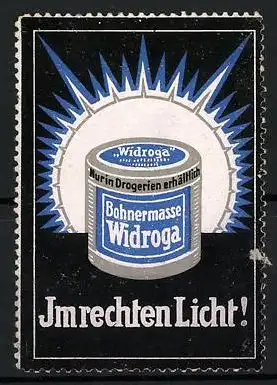 Reklamemarke Bohnermasse Widroga, Im rechten Licht!, Dose mit Sonne