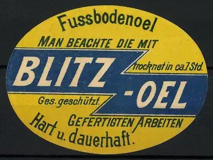 Reklamemarke Blitz-Oel Fussbodenoel, Hart und dauerhaft