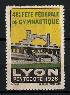 Reklamemarke Lyon, 48. Fete Fédérale de Gymnastique 1926, Stadion