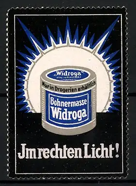 Reklamemarke Widroga Bohnermasse, Im rechten Licht!, Dose und Sonne