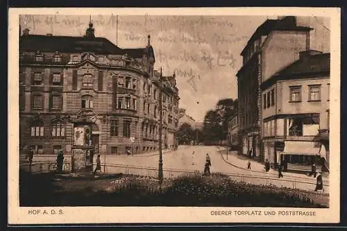 AK Hof a. d. S., Oberer Torplatz mit Poststrasse