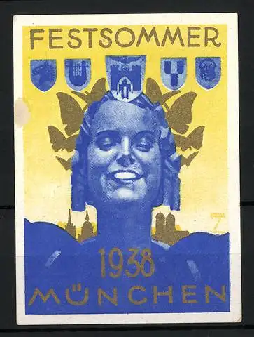 Künstler-Reklamemarke Ludwig Hohlwein, München, Festsommer 1938, Frauenplastik und Wappen