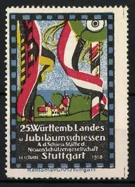 Reklamemarke Stuttgart, 25. Württemb. Landes- und Jubiläumsschiessen 1913, Stadt und Flaggen