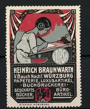 Reklamemarke Buchdruckerei Heinrich Braunwarth, Geschäftsbücher und Büroartikel, Fräulein beim Schreiben, Firmenlogo