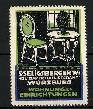 Reklamemarke Wohnungseinrichtungen von S. Seligsberger, Würzburg, Stuhl und Tisch