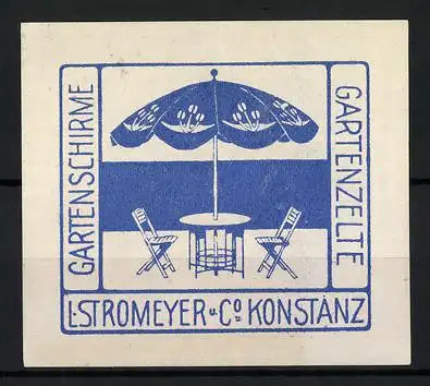 Reklamemarke Gartenschirme und Gartenzelte von L. Stromeyer & Co., Konstanz