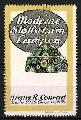 Reklamemarke Moderne Stoffschirm-Lampen, Franz R. Conrad, Berlin, Glogauerstrasse 19 /21