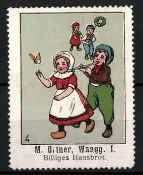 Reklamemarke Billiges Hausbrot von M. Ortner, Waagg, Kinder fangen einen Schmetterling