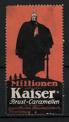 Reklamemarke Kaiser Brust-Caramellen, gegen Husten & Verschleimung, Figur mit Pickelhaube