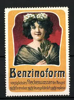 Reklamemarke Benzinoform - vorzüglichstes Fleckenwasser der Neuzeit, Frauenportrait