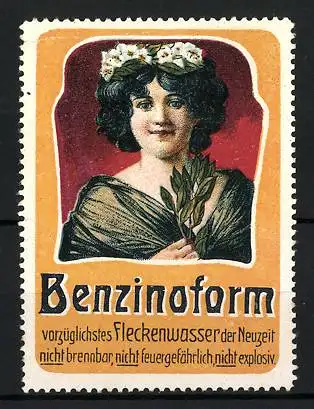 Reklamemarke Benzinoform - vorzüglichstes Fleckenwasser der Neuzeit, Frauenportrait