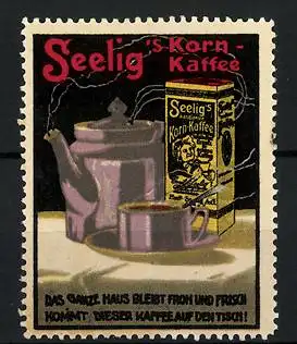 Reklamemarke Seelig's Korn-Kaffee, Kaffeekanne und Kaffeetasse nebst Schachtel