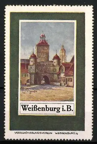 Reklamemarke Weissenburg i. B., Ansicht mit Turm und Torbogen