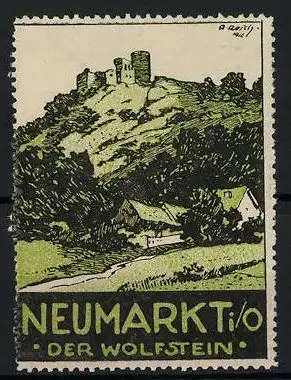 Künstler-Reklamemarke A. Reich, Neumarkt i. O., der Wolfstein