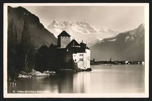 AK Chillon, Chateau et Dents du Midi
