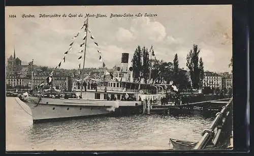 AK Génève, Binnenschiff La Suisse am Hafen du Mont-Blanc