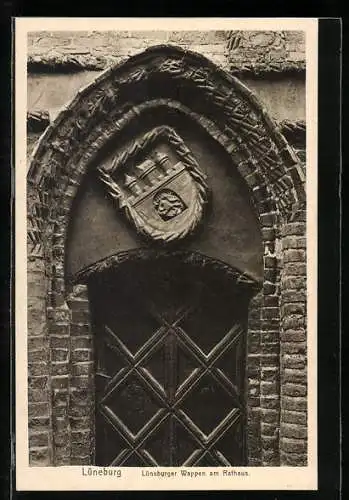 AK Lüneburg, Lüneburger Wappen am Rathaus