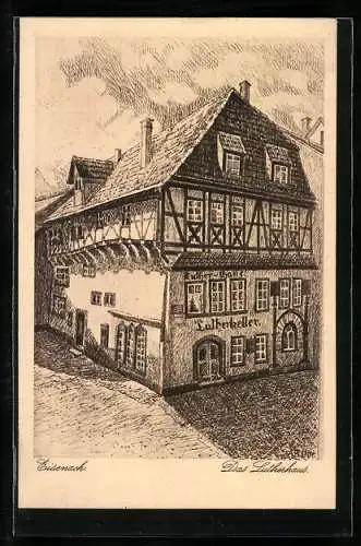 Künstler-AK Eisenach, Lutherhaus, Lutherkeller, Aussenansicht