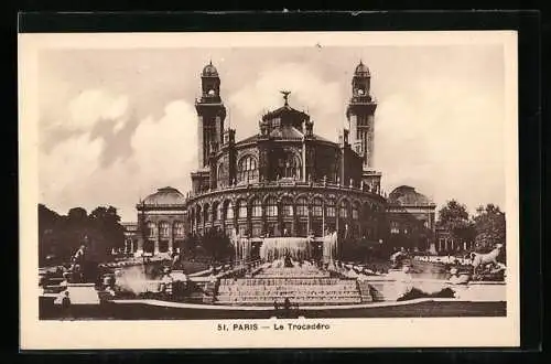 AK Paris, Le Trocadéro