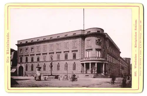 Fotografie Römmler & Jonas, Dresden, Ansicht Wiesbaden, das königliche Schloss
