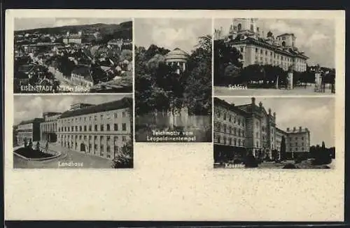 AK Eisenstadt, Schloss, Kaserne, Teichmotiv vom Leopoldinentempel, Landhaus