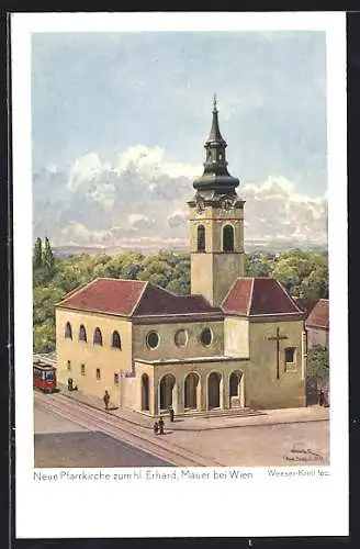 Künstler-AK Wien-Mauer, Neue Pfarrkirche zum hl. Erhard mit Strassenbahn