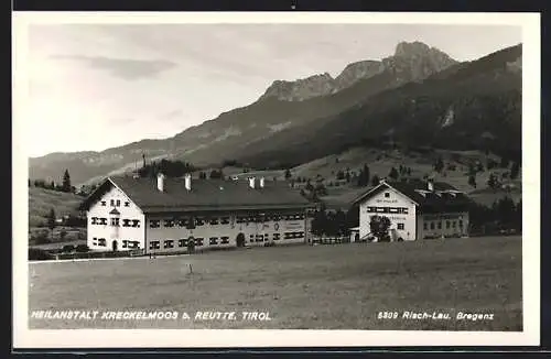 AK Reutte /Tirol, Die Heilanstalt Kreckelmoos