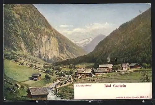 AK Bad Gastein, Blick ins Kötschachtal