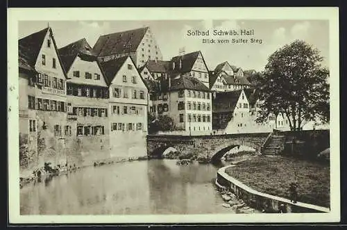 AK Schwäbisch Hall, Blick vom Sulfer Steg