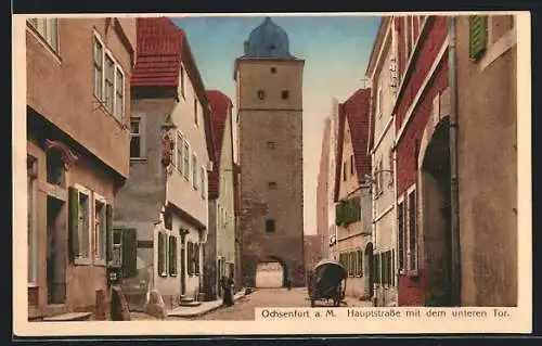 AK Ochsenfurt / Main, Hauptstrasse mit dem unteren Tor