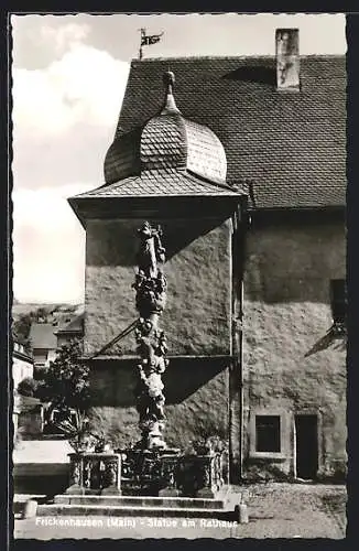 AK Frickenhausen / Main, Statue am Rathaus