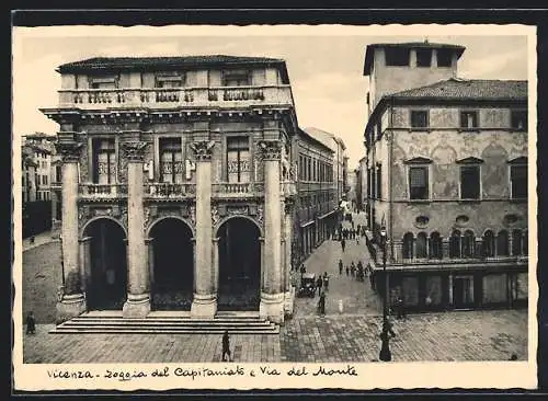 AK Vicenza, Loggia del Capitaniato e Via del Monte