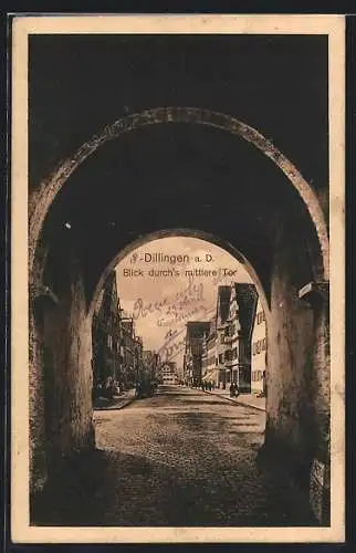 AK Dillingen a. D., Blick durchs mittlere Tor