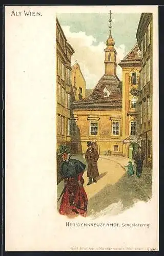 Künstler-AK Wien, Heiligenkreuzerhof, Schönlaterng