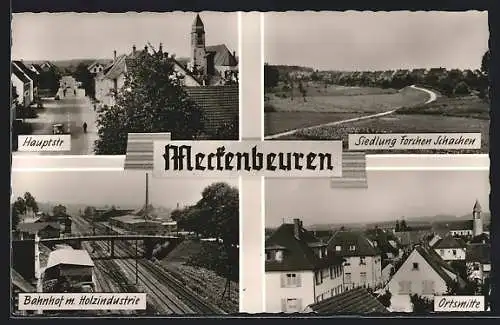 AK Meckenbeuren, Hauptstrasse, Bahnhof mit Holzindustrie, Siedlung Forchen Schachen