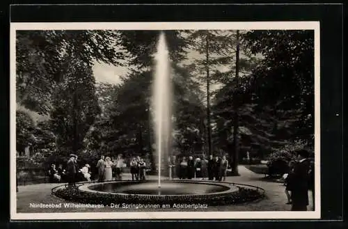 AK Wilhelmshaven, Springbrunnen am Adalbertplatz