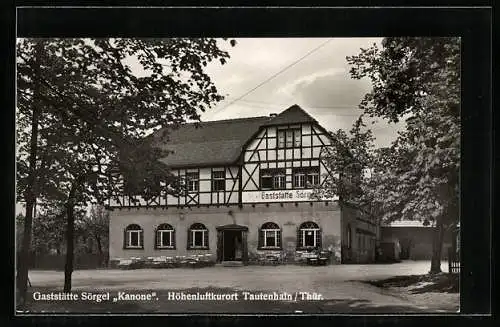 AK Tautenhain /Thür., Gaststätte Sörgel Kanone