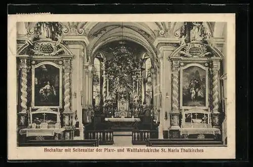 AK Thalkirchen, Hochaltar mit Seitenaltar der Pfarr- und Wallfahrtskirche