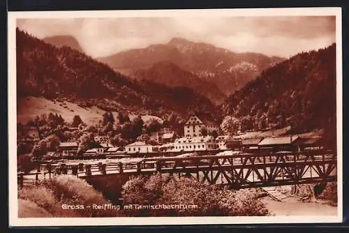 AK Gross-Reifling, Ortsansicht mit Brücke und Tamischbachturm