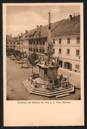 AK St. Veit a. d. Glan, Pestsäule und Rathaus