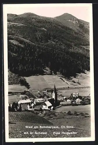 AK Wald am Schoberpass, Blick auf den Ort von einer Anhöhe aus, Grosser Schober