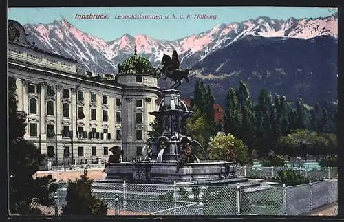 AK Innsbruck, Leopoldsbrunnen u. k. u. k. Hofburg